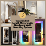 Top 5 Versatile Full Length Mirrors with Stands and Wall Mounting Options 5 3 6
