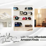 4 Affordable Amazon Finds To Create Your Dream Space 5 Create Your Dream Space with These Affordable Amazon Finds