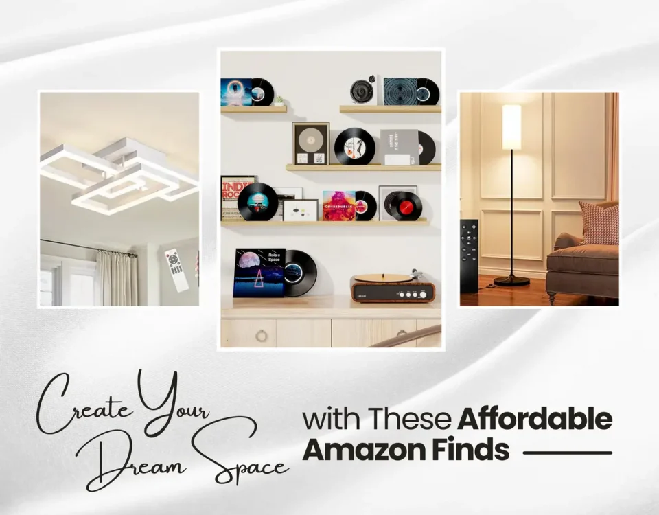 Create Your Dream Space with These Affordable Amazon Finds